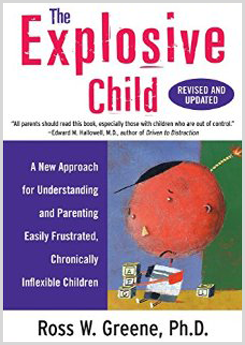 The Explosive Child by Ross Greene