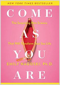 Come as You Are by Dr. Emily Nagoski
