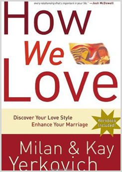 How We Love by Milan & Kay Yerkavich
